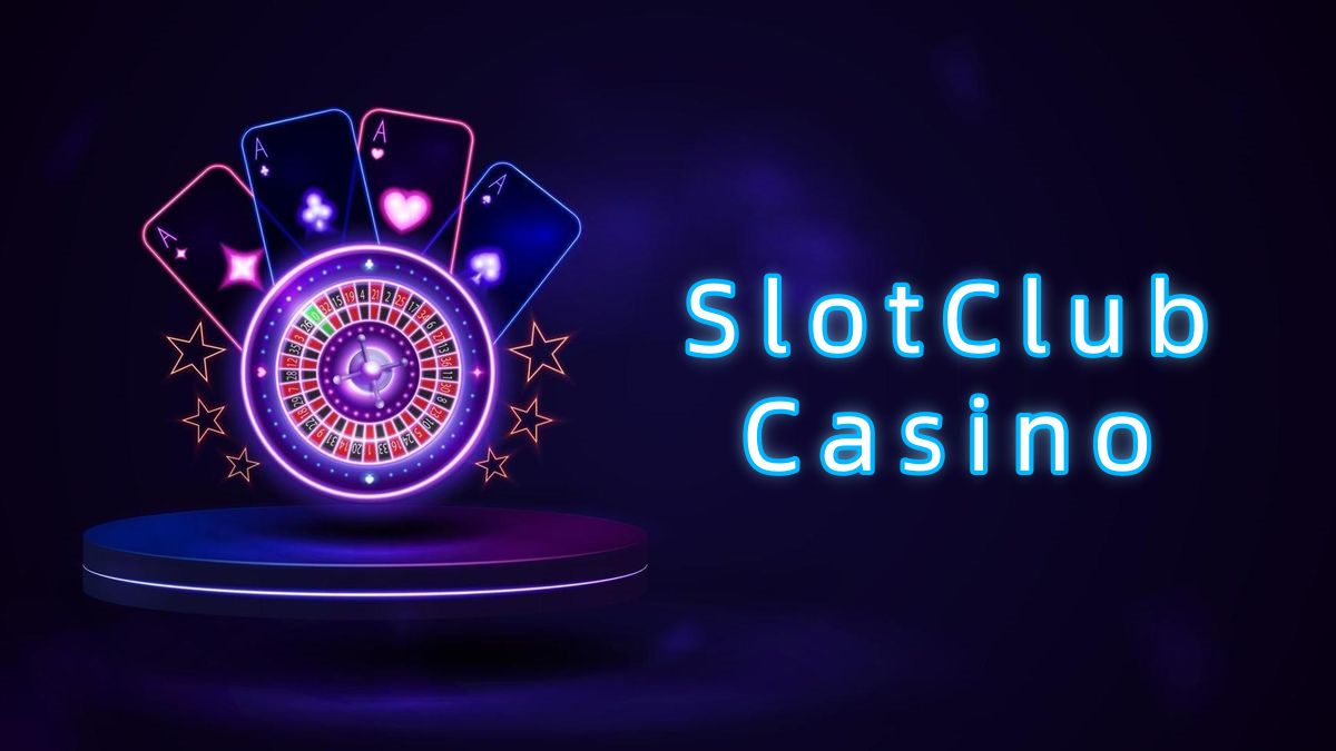 SlotClub Casino پاکستان